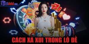 cách xả xui trong lô đề