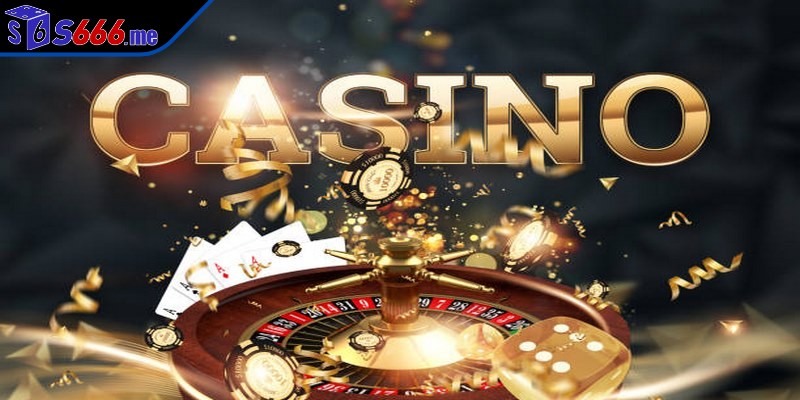 Casino S666 là một nền tảng giải trí trực tuyến uy tín