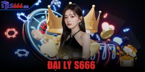 đại lý S666