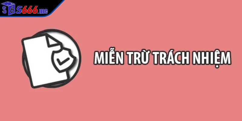 Miễn trừ trách nhiệm minh bạch được xem như một thỏa thuận