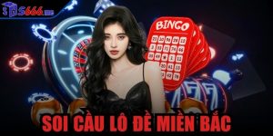 Soi cầu lô đề miền Bắc