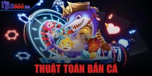 thuật toán bắn cá